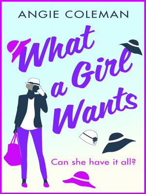 cover image of What a Girl Wants